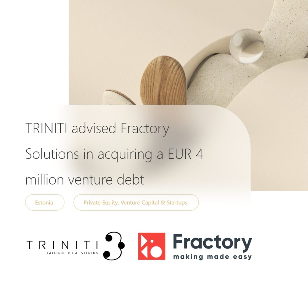 TRINITI advised Fractory Solutions in acquiring a EUR 4 million venture debt