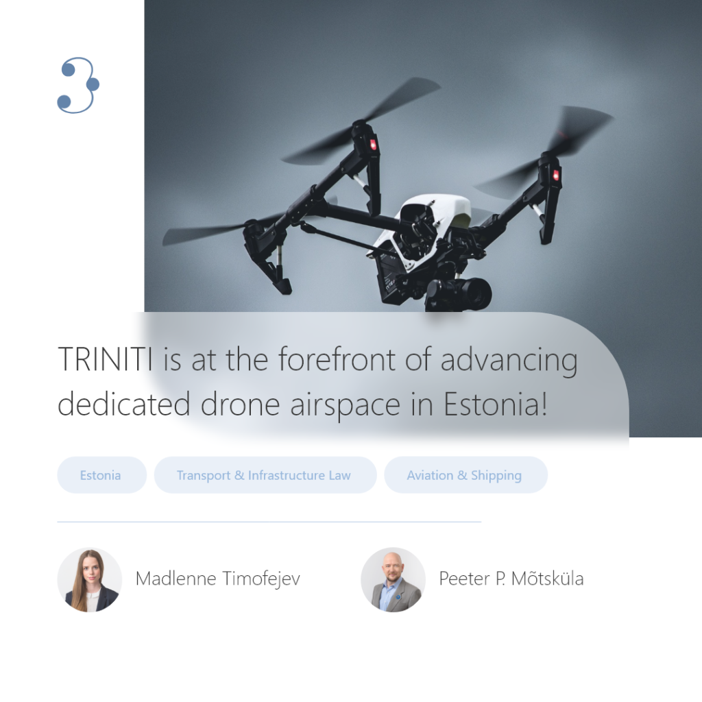 TRINITI promotes the development of dedicated drone airspace in collaboration with Lennuliiklusteeninduse AS