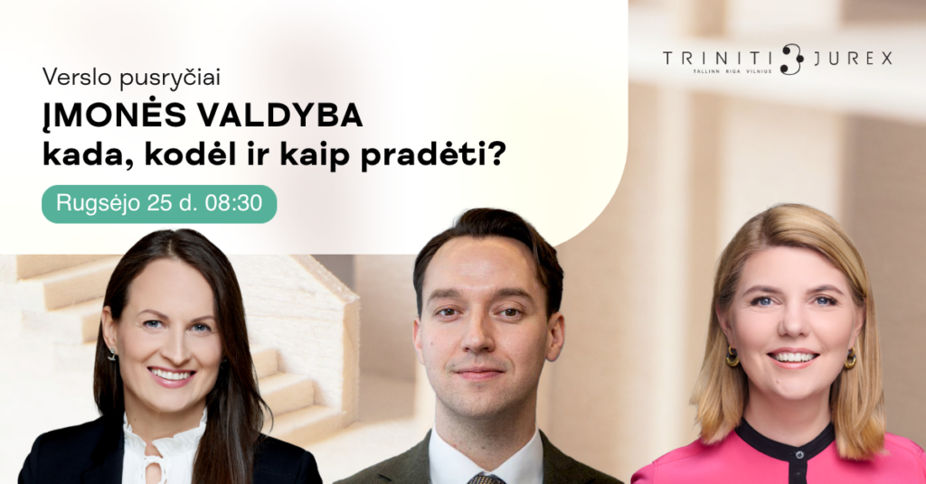 Verslo pusryčiai „Įmonės valdyba: kada, kodėl ir kaip pradėti?“