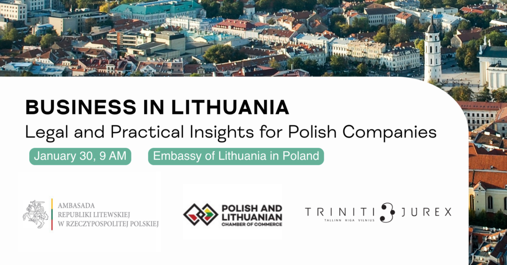 Business in Lithuania | Legal and Practical Insights for Polish Companies