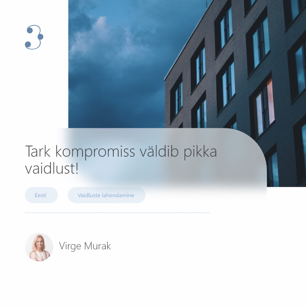Tark kompromiss väldib pikka vaidlust – TRINITI nõustamisel jõuti kokkuleppeni