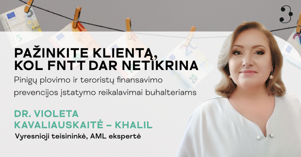 Pažinkite klientą, kol FNTT dar netikrina | AML reikalavimai buhalteriams