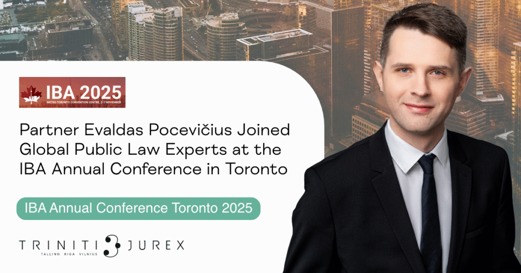 TRINITI JUREX Partner Evaldas Pocevičius Joined an International Panel at the IBA Annual Conference 2025 in Toronto