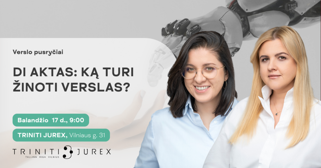 Verslo pusryčiai: DI aktas: ką turi žinoti verslas?